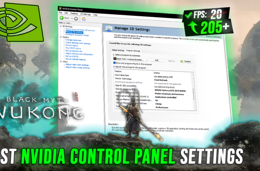  Black Myth: Wukong – Best NVIDIA CONTROL PANEL Settings for MAX FPS & Visibility 📈| Optimize GPU ✅