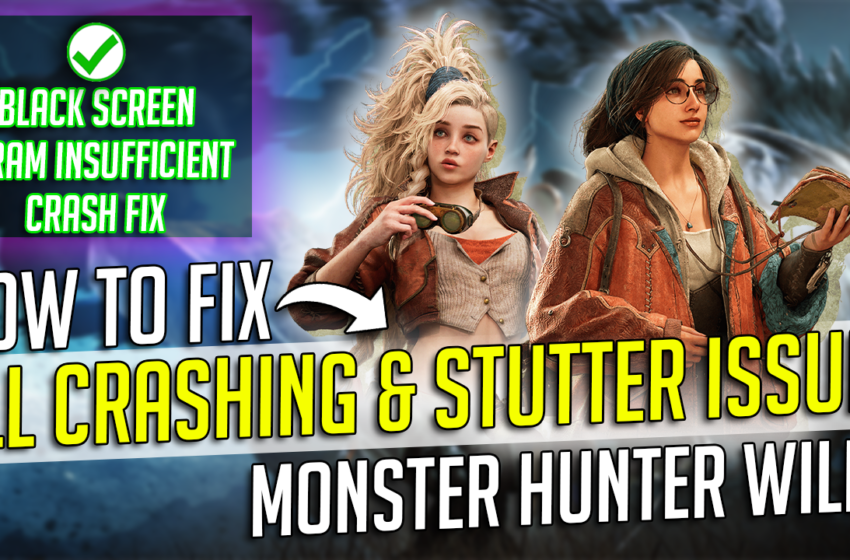  How to Fix Monster Hunter Wilds Errors: Fix Crashing, Insufficient VRAM & Black Screen Errors!